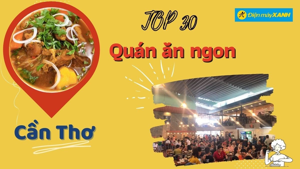 Top 30 quán ăn Cần Thơ