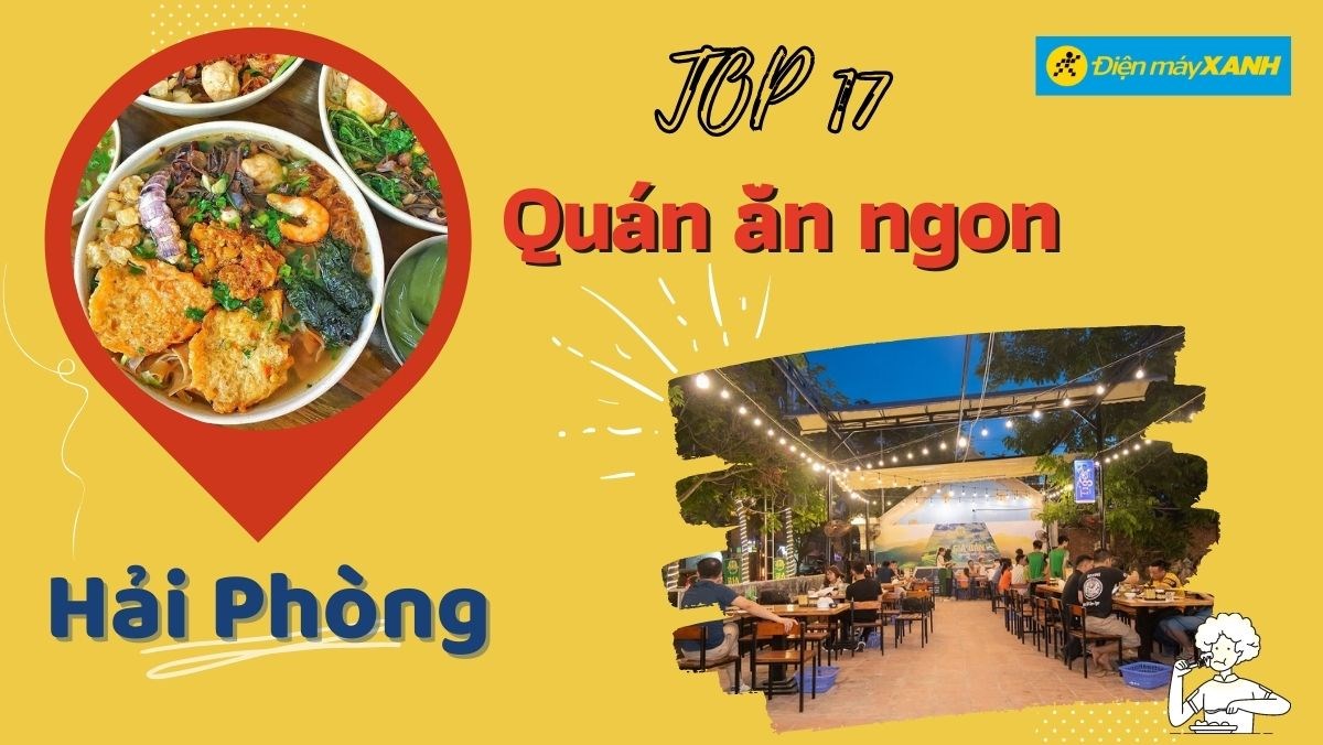 Top 17 quán ăn ngon Hải Phòng