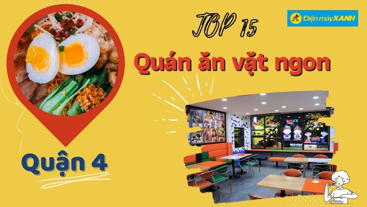 Top 15 quán ăn vặt quận 4
