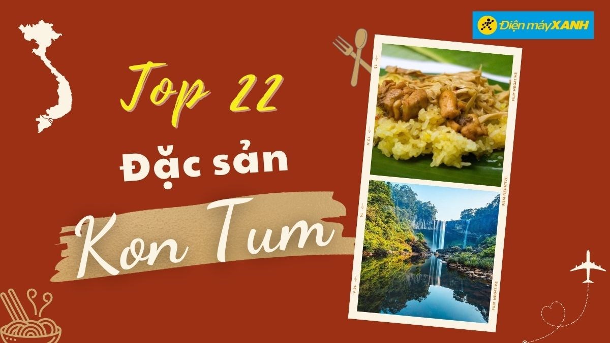 Đặc sản Kon Tum