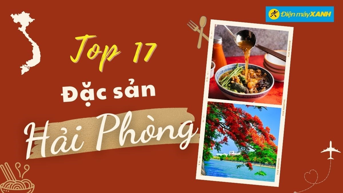 Top 17 món ăn đặc sản Hải Phòng