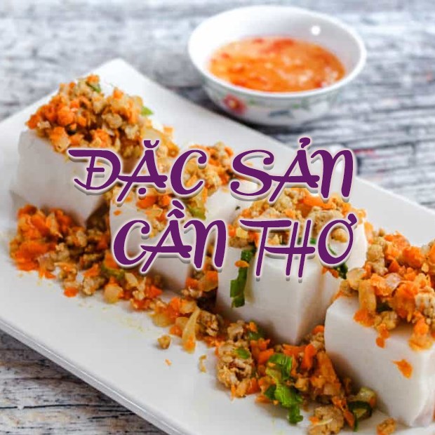 Top 25 món ăn uống đặc sản nổi tiếng Cần Thơ