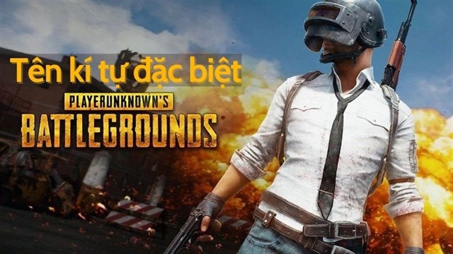 Kí tự đặc biệt Pubg đẹp 2024 | Tên Pubg độc đáo nhất