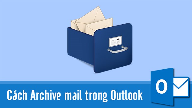 Tìm hiểu archive email là gì và cách lưu trữ email hiệu quả