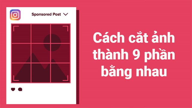 Một cách cắt ảnh rất thú vị và độc đáo đó chính là cắt ảnh thành 9 phần bằng nhau. Với tính năng này, bạn sẽ tạo nên những bức ảnh độc đáo và khác biệt một cách đơn giản và dễ dàng. Hãy thử ngay và tận hưởng trải nghiệm thú vị với cách cắt ảnh này!