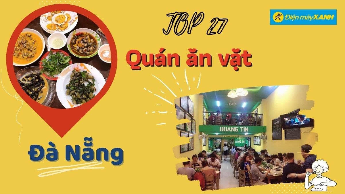 Top 27 quán ăn vặt Đà Nẵng