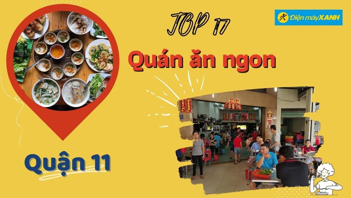 Top 17 quán ăn ngon quận 11