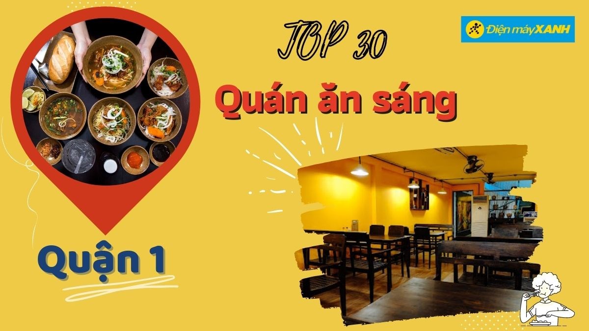 Top 30 quán ăn sáng quận 1