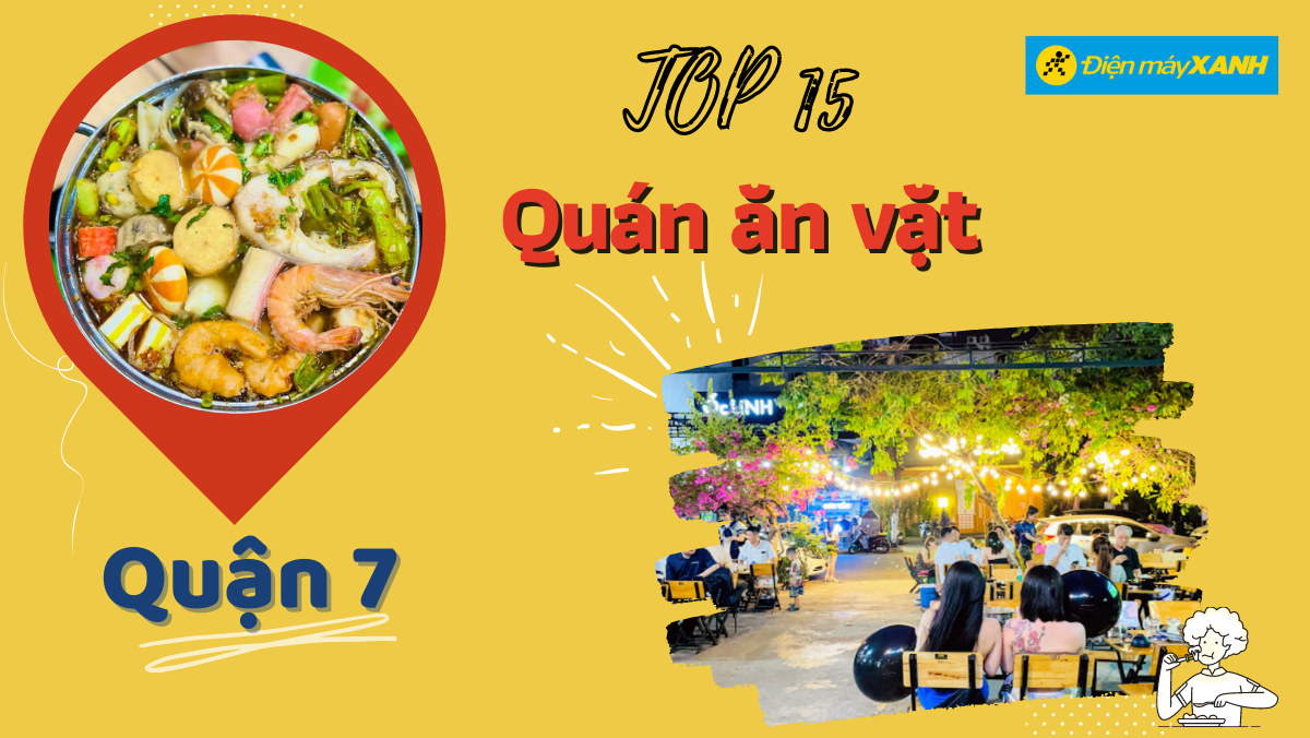 Top 15 quán ăn vặt quận 7