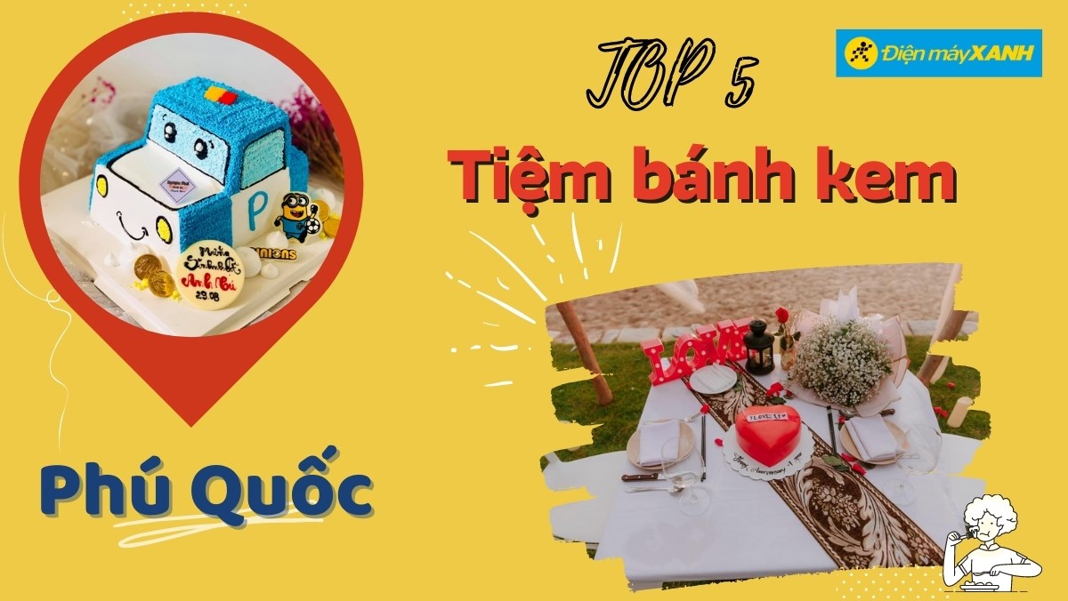Top 5 tiệm bánh kem Phú Quốc