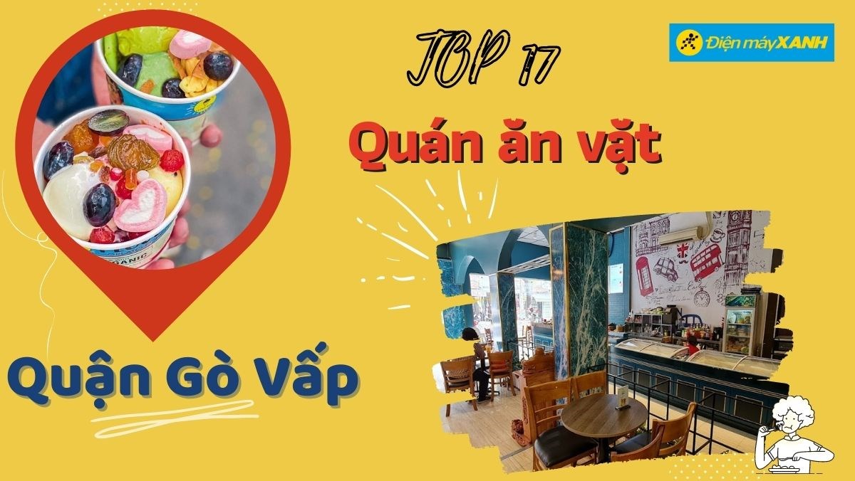 Top 17 quán ăn vặt Gò Vấp