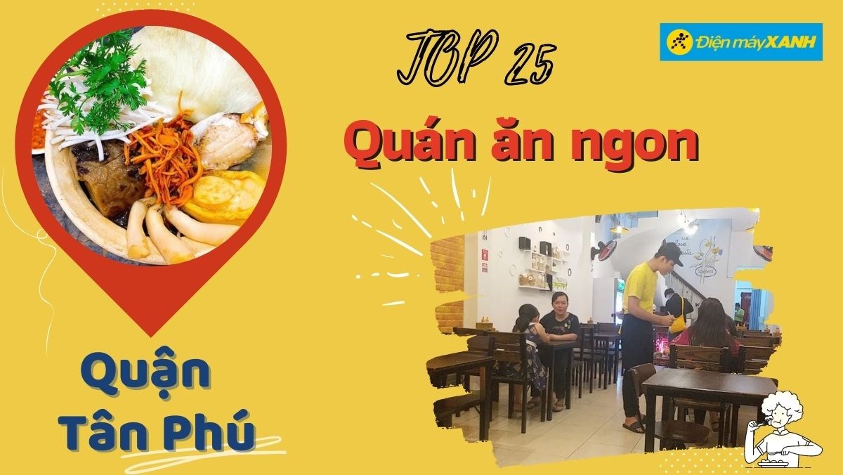 Top 25 quán ăn Tân Phú