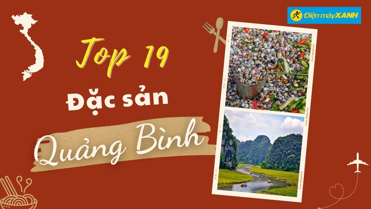 19 đặc sản Quảng Bình