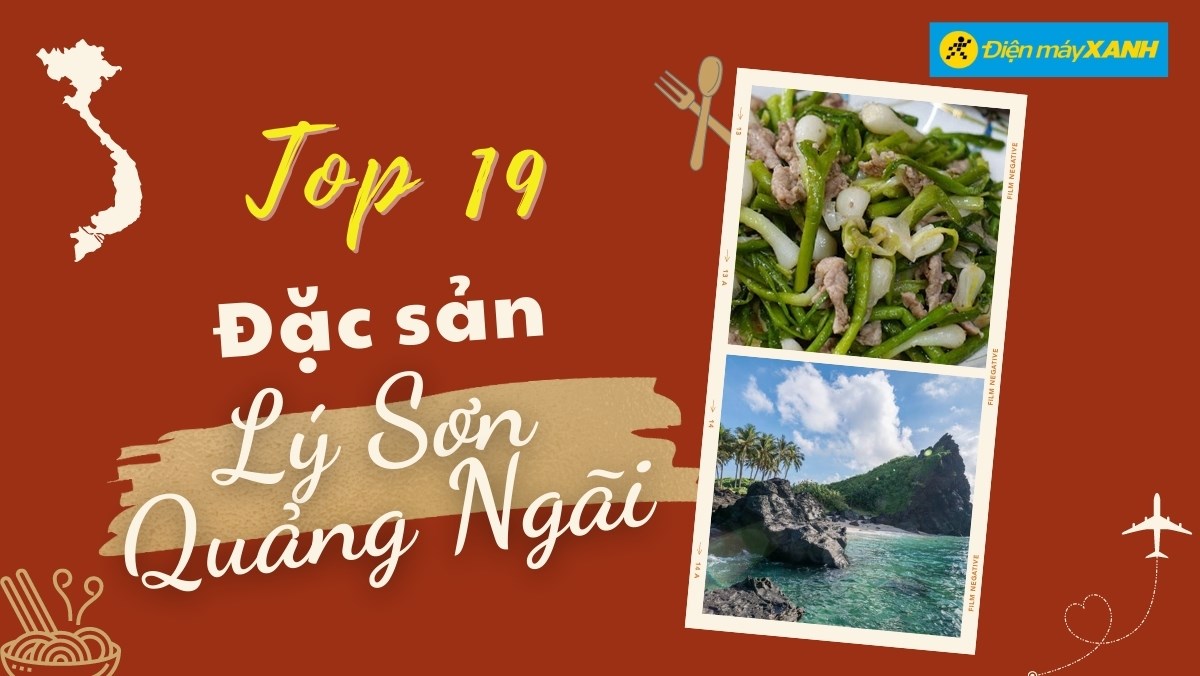 Top 19 món ăn đặc sản, mua làm quà ở Lý Sơn Quãng Ngãi