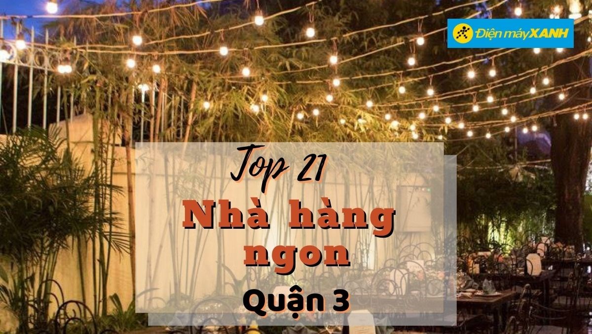 Top 21 nhà hàng quận 3