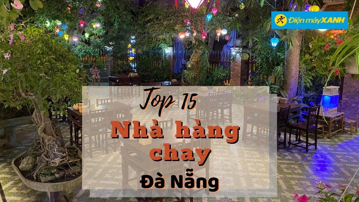 Top 15 nhà hàng chay Đà Nẵng