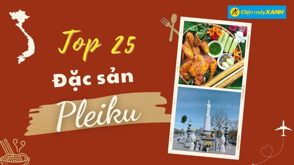 Đặc sản Pleiku