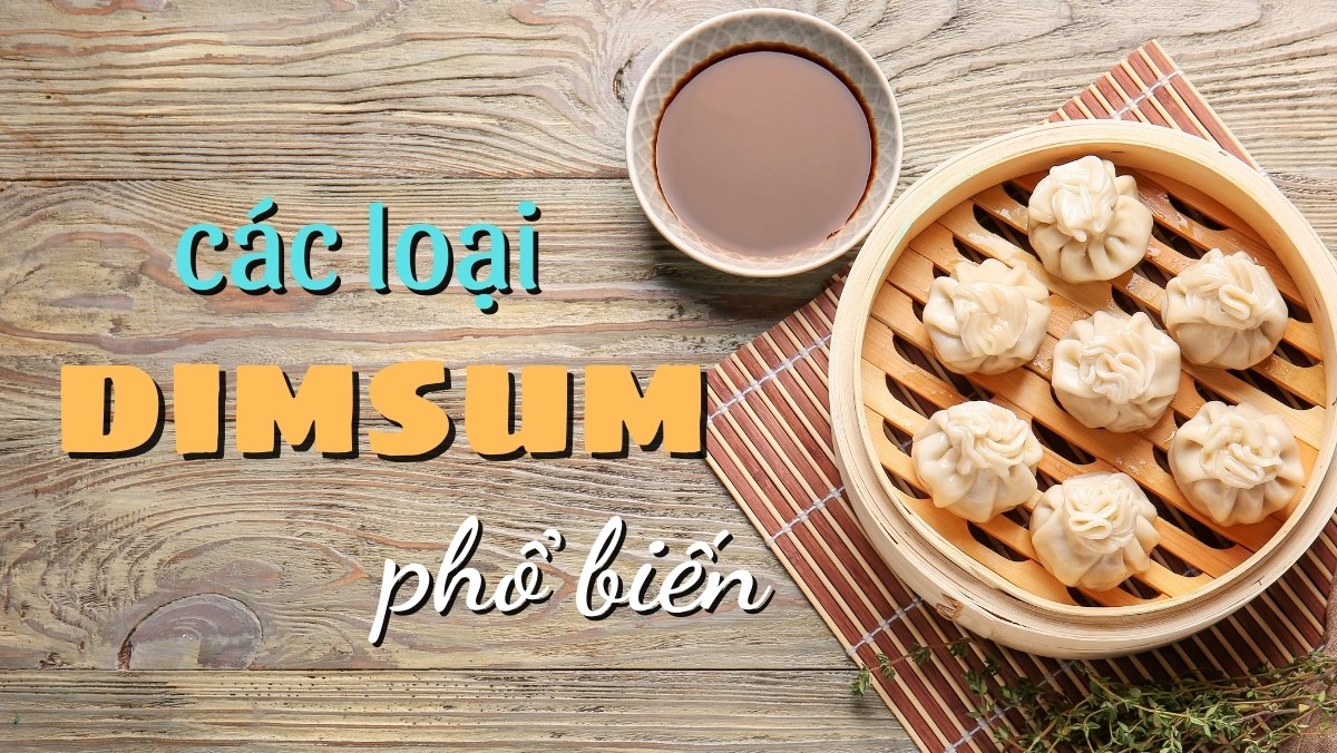 Tổng hợp các loại dimsum