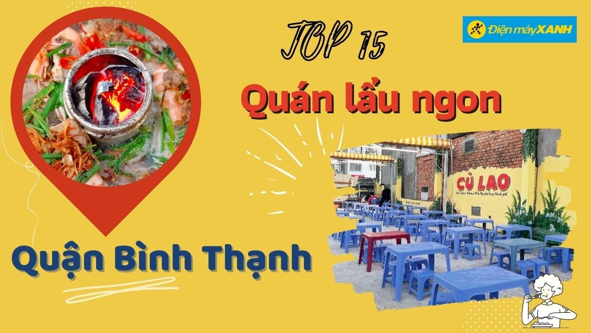Top 15 quán lẩu ngon Bình Thạnh