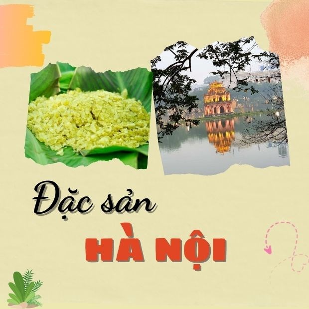 Top 21 món ăn đặc sản nổi tiếng Hà Nội