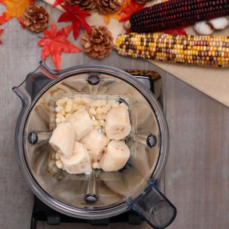 Bước 2 Xay sinh tố bắp với chuối Sinh tố bắp với chuối