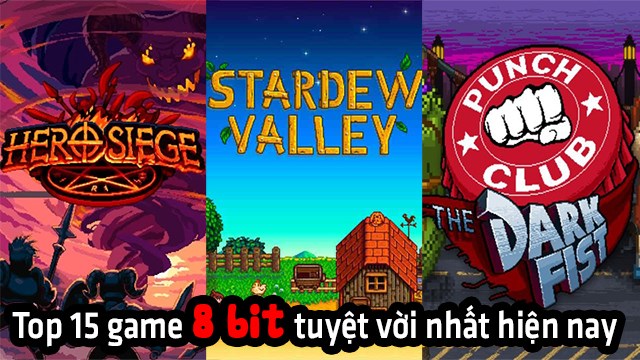 Game 8 bit là gì? Top 15 game 8 bit tuyệt vời nhất hiện nay Game 8 Bit Là Gì? Top 15 Game 8 Bit Tuyệt Vời Nhất Hiện Nay