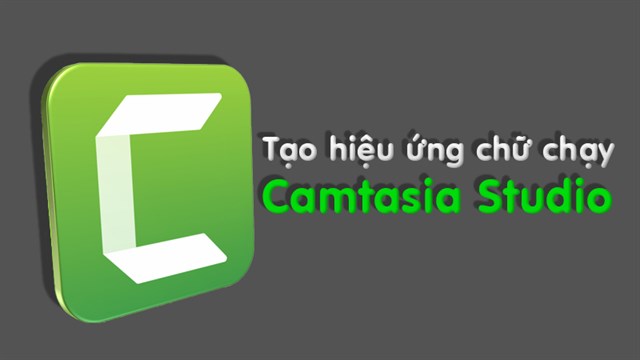 Cách chỉnh sửa cách làm video chạy chữ trên máy tính với hiệu ứng chạy chữ độc đáo