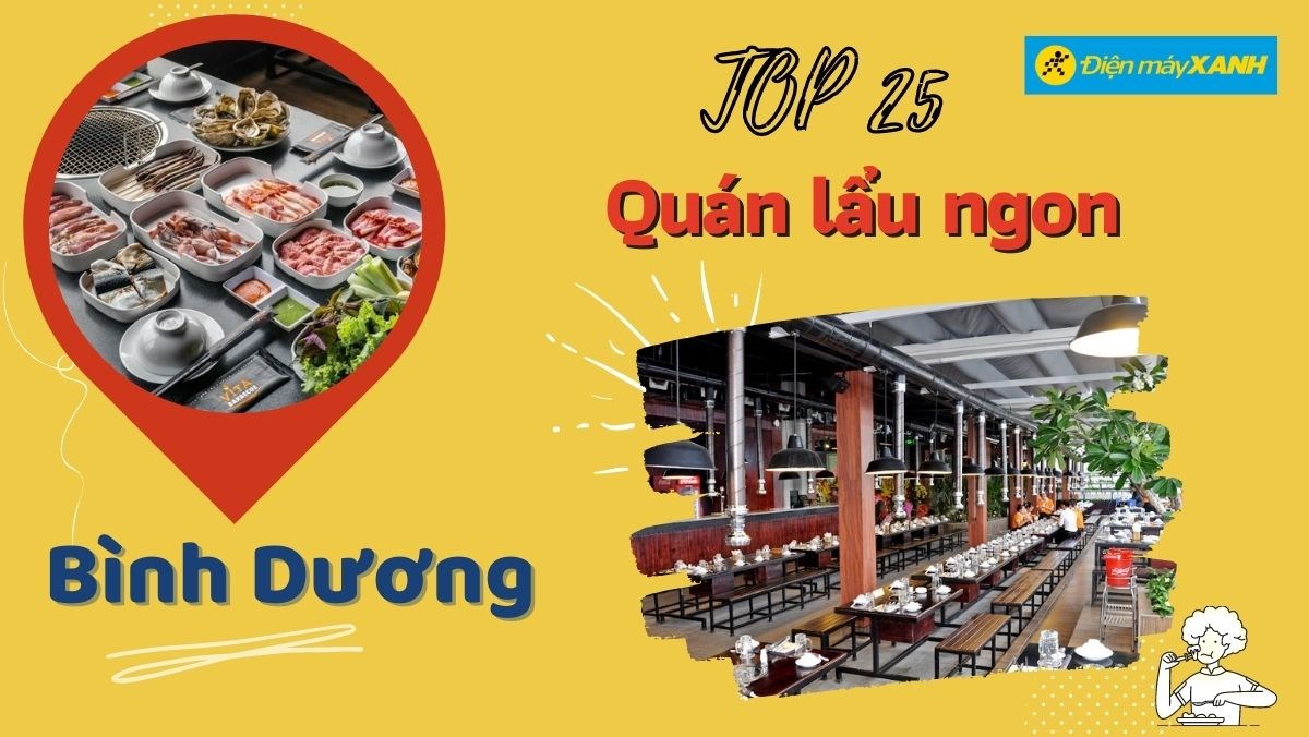Top 25 quán lẩu ngon ở Bình Dương