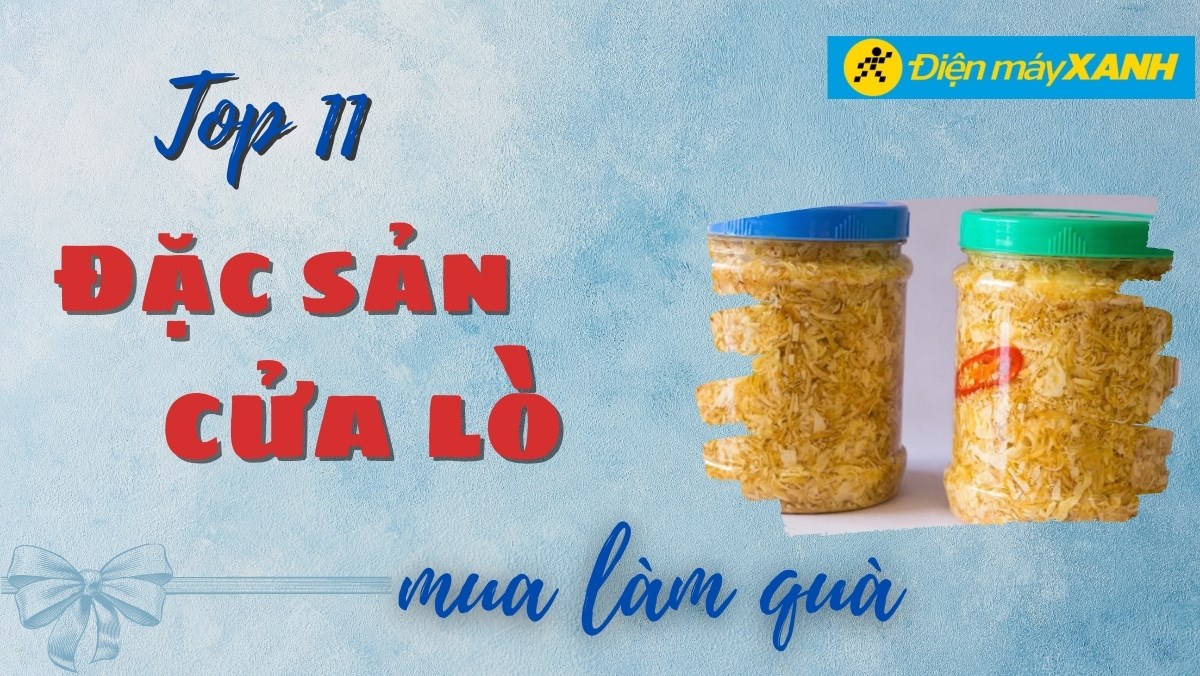 Top 11 đặc sản Cửa Lò làm quà