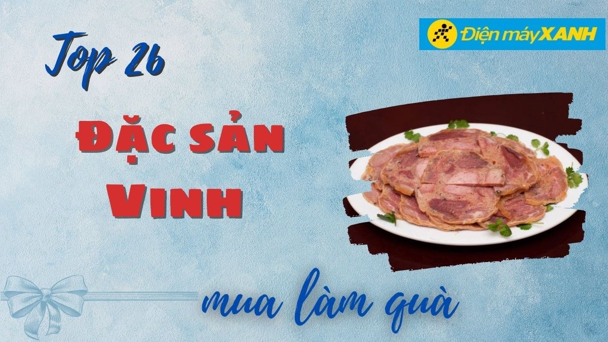 Đặc sản Vinh làm quà
