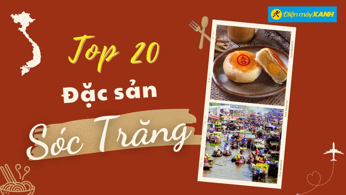 Top 20 món ngon đặc sản Sóc Trăng