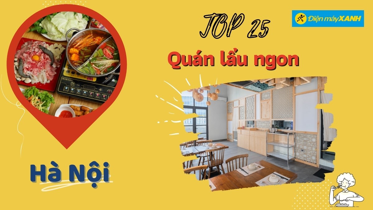 Top 25 quán lẩu ngon Hà Nội