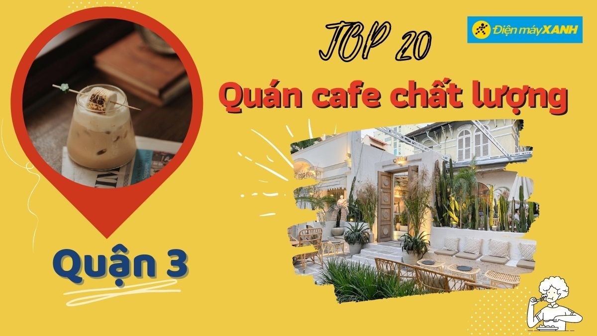 Top 20 quán cafe quận 3