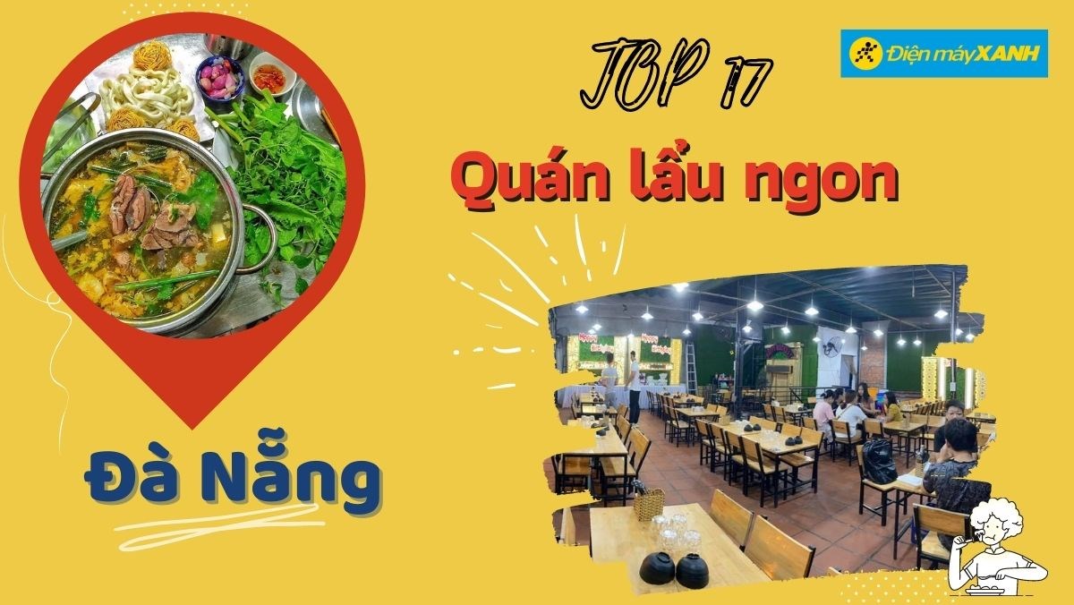 Top 17 quán lẩu ngon ở Đà Nẵng