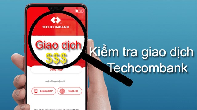 3 cách xem lịch sử giao dịch Techcombank đơn giản, nhanh ...