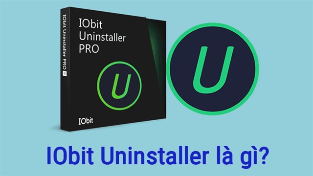 IObit Uninstaller là gì? Điểm nổi bật có nên sử dụng