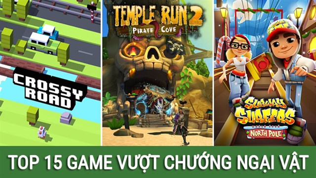 Top 15 Game Vượt Chướng Ngại Vật Hay Nhất Trên Điện Thoại