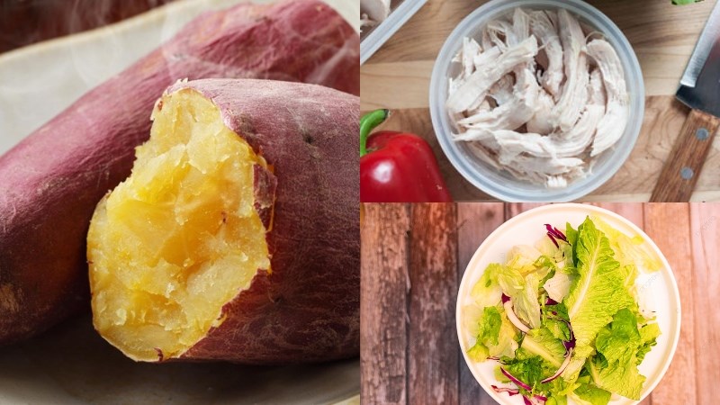 Bữa tối: 1 củ khoai lang, 300gr ức gà luộc, 1 đĩa rau xanh xà lách