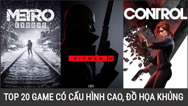 Game Offline Hay Cho PC Cấu Hình Cao - Top Tựa Game Đáng Chơi Nhất