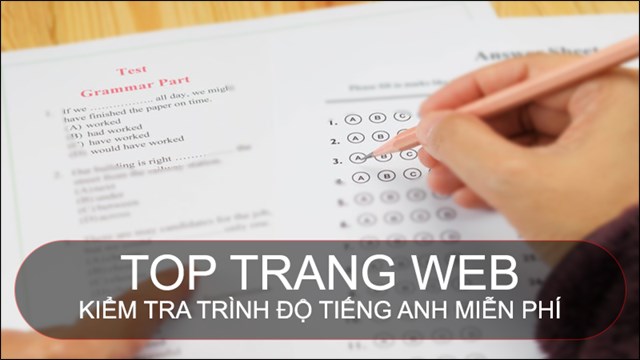 Kiểm tra trình độ tiếng Anh