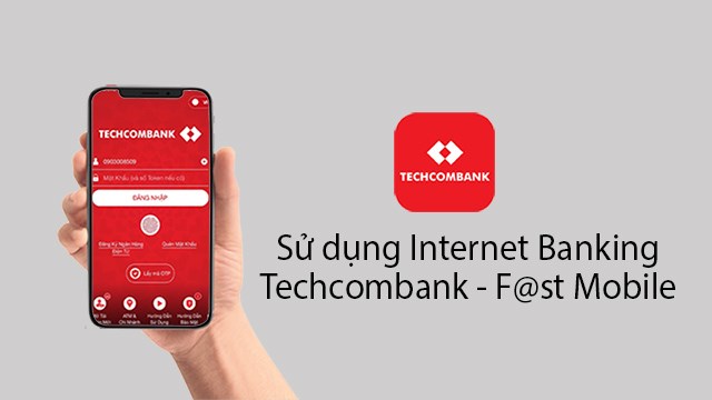 Tìm hiểu internet banking techcombank là gì và cách đăng ký tài khoản mới nhất