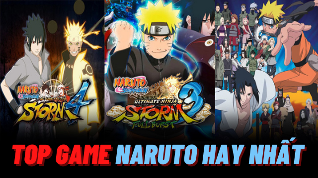 Tổng Hợp 11 Game Naruto Trên Đa Nền Tảng Hay Nhất Và Nên Chơi Ngay