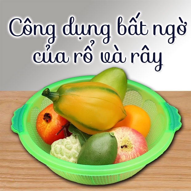 Công dụng của rổ với rây