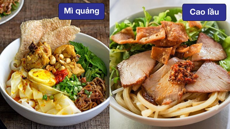 phần nhân mì quảng và cao lầu khác nhau điểm nào