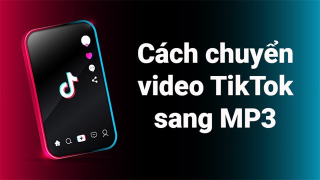 Thao tác để lấy được âm thanh hoàn chỉnh từ một video là gì?
