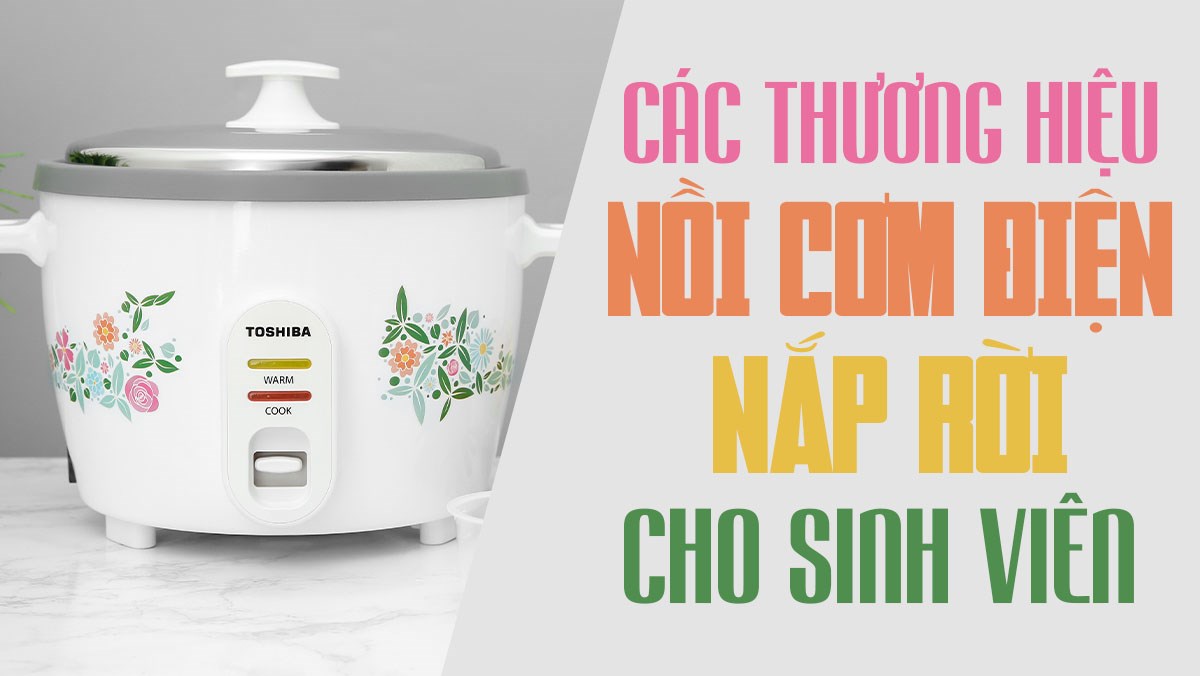 Nồi cơm điện nắp rời