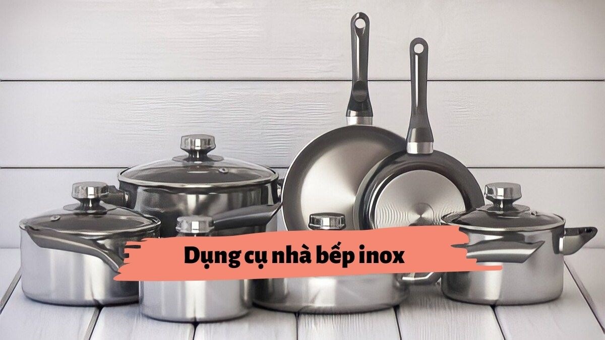 Top 50 dụng cụ nhà bếp bằng Inox đẹp và rẻ nhất