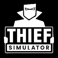 Tải Thief Simulator - Quá trình trở thành tên cướp khét tiếng bậc nhất