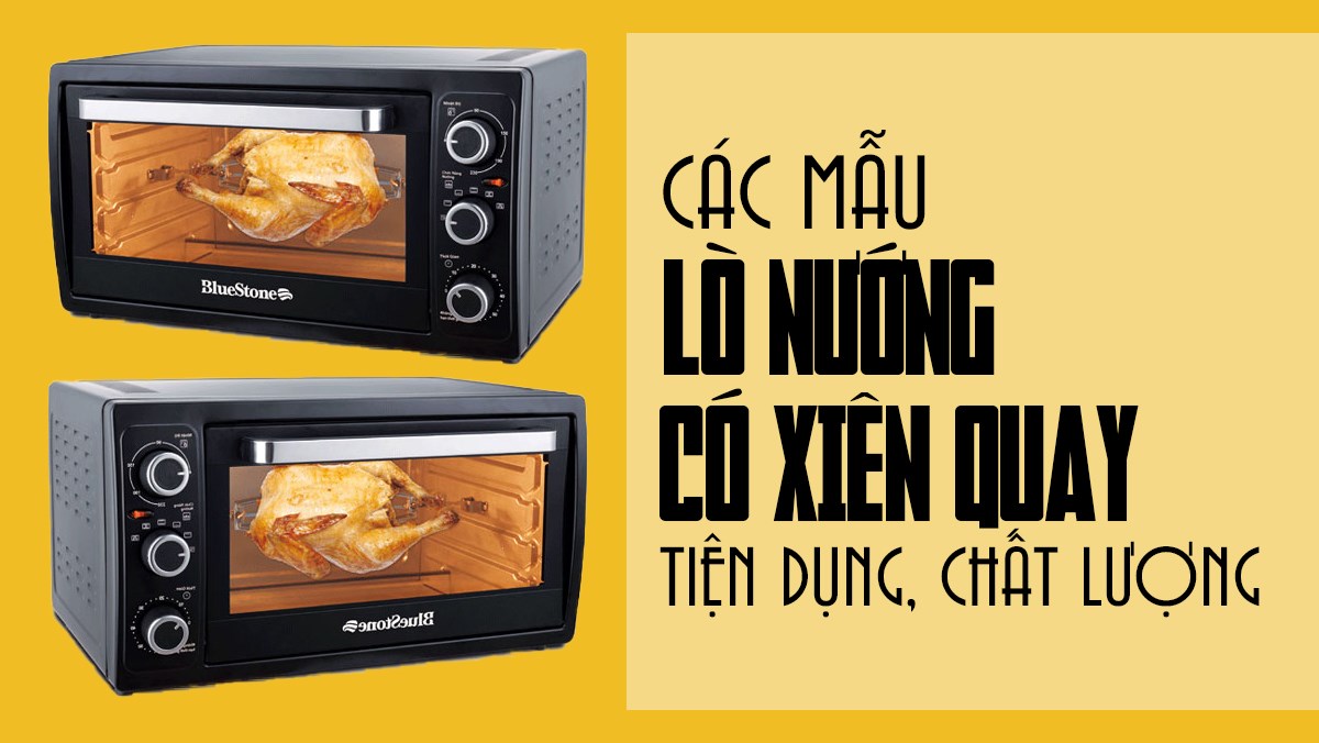 Lò nướng có xiên quay