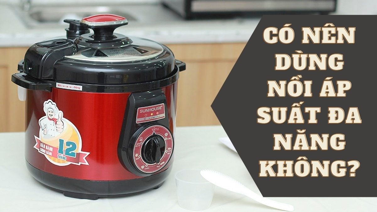 Nồi áp suất đa năng